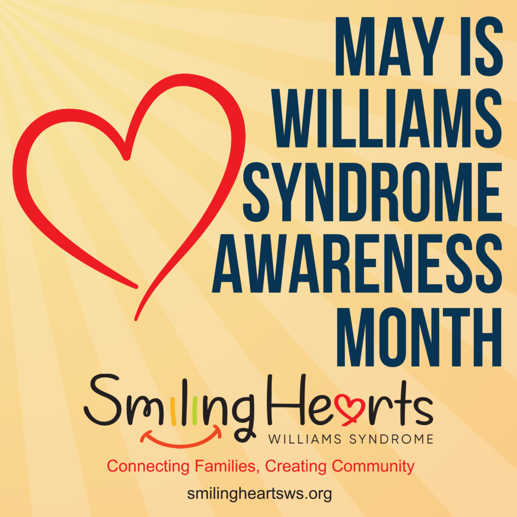 May is Williams Syndrome Awareness Month